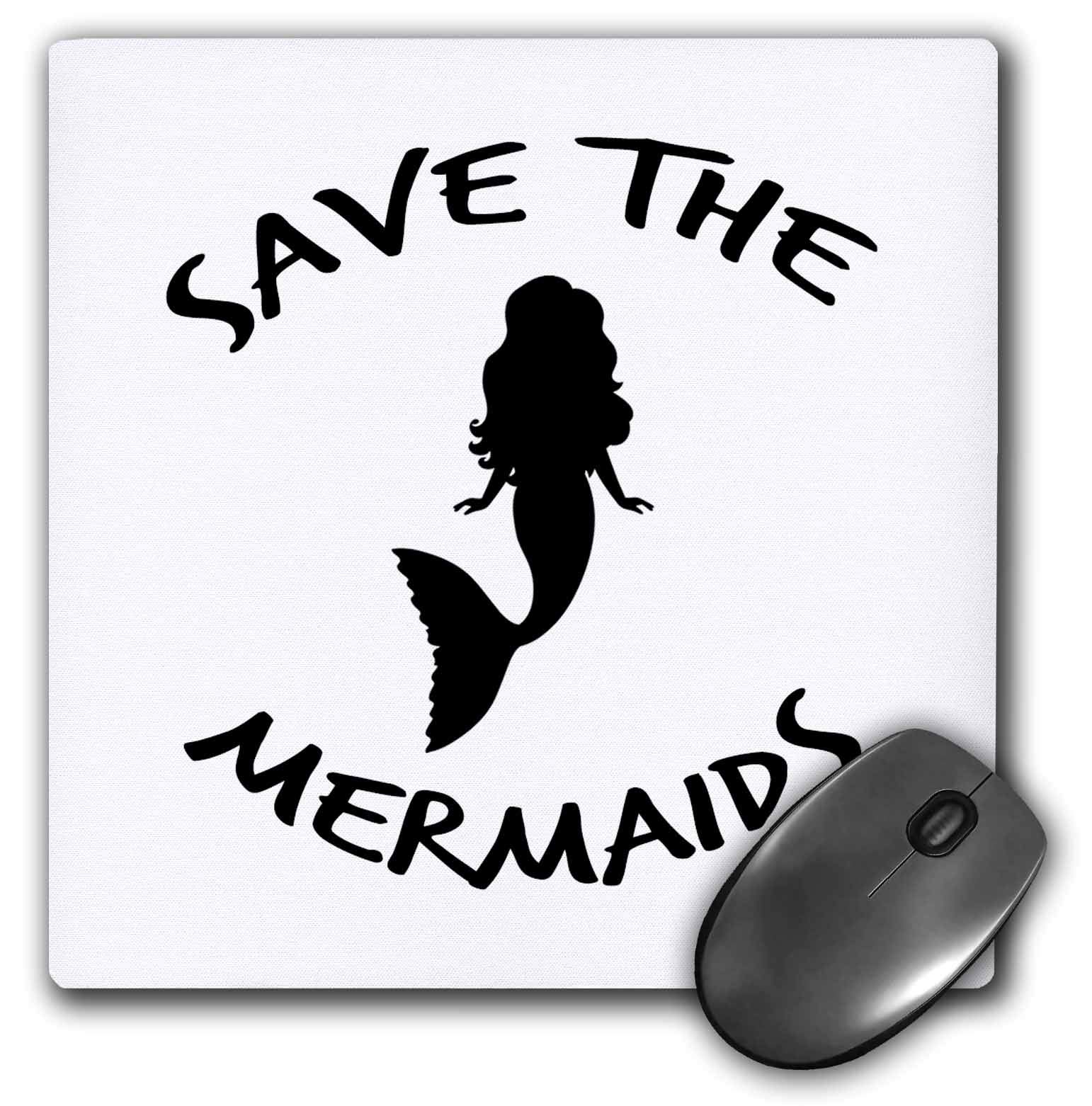 3dRose Stamp City - Typography - Save The Mermaids with Mermaid. Black Lettering on White Background. - Mousepad (mp_323427_1)
