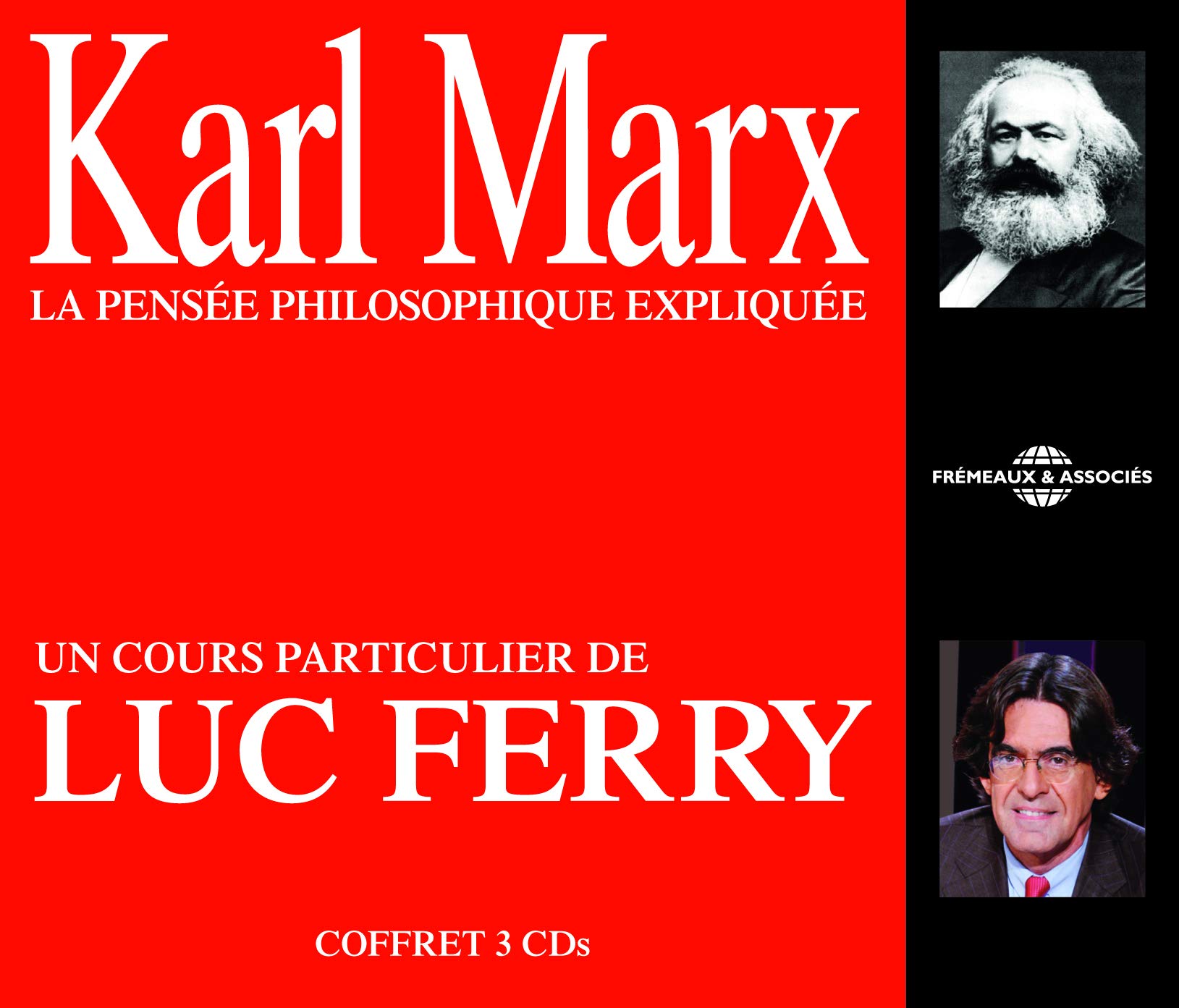Karl Marx La Pensee Philosophique Expliquee [Audio CD] Marx / Ferry