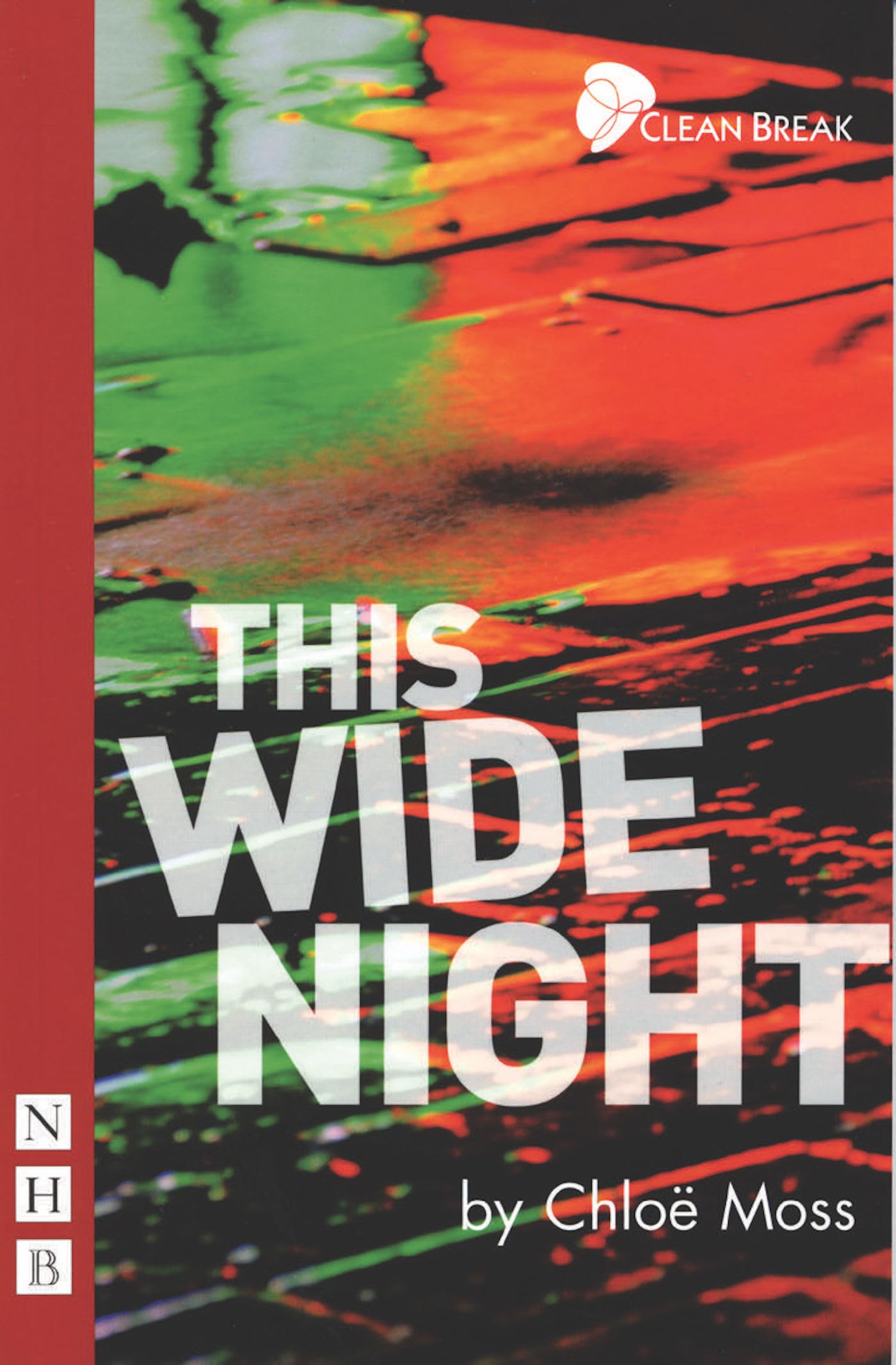 This Wide Night (NHB Modern Plays)