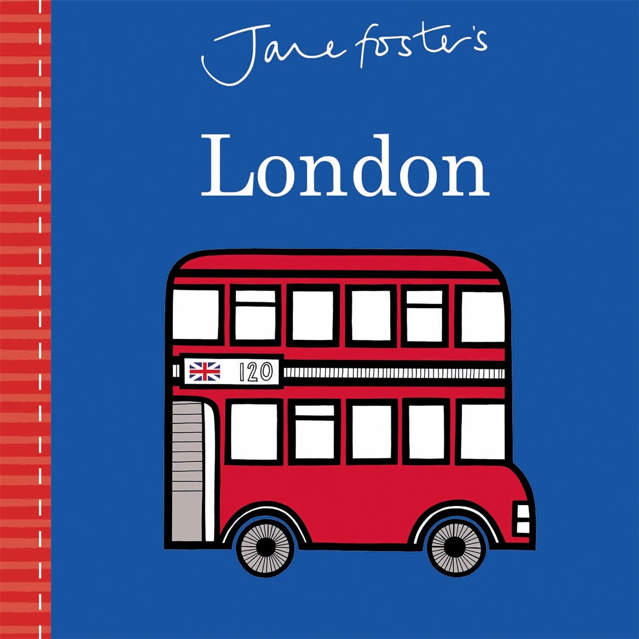 Jane Foster's London (Jane Foster Books)