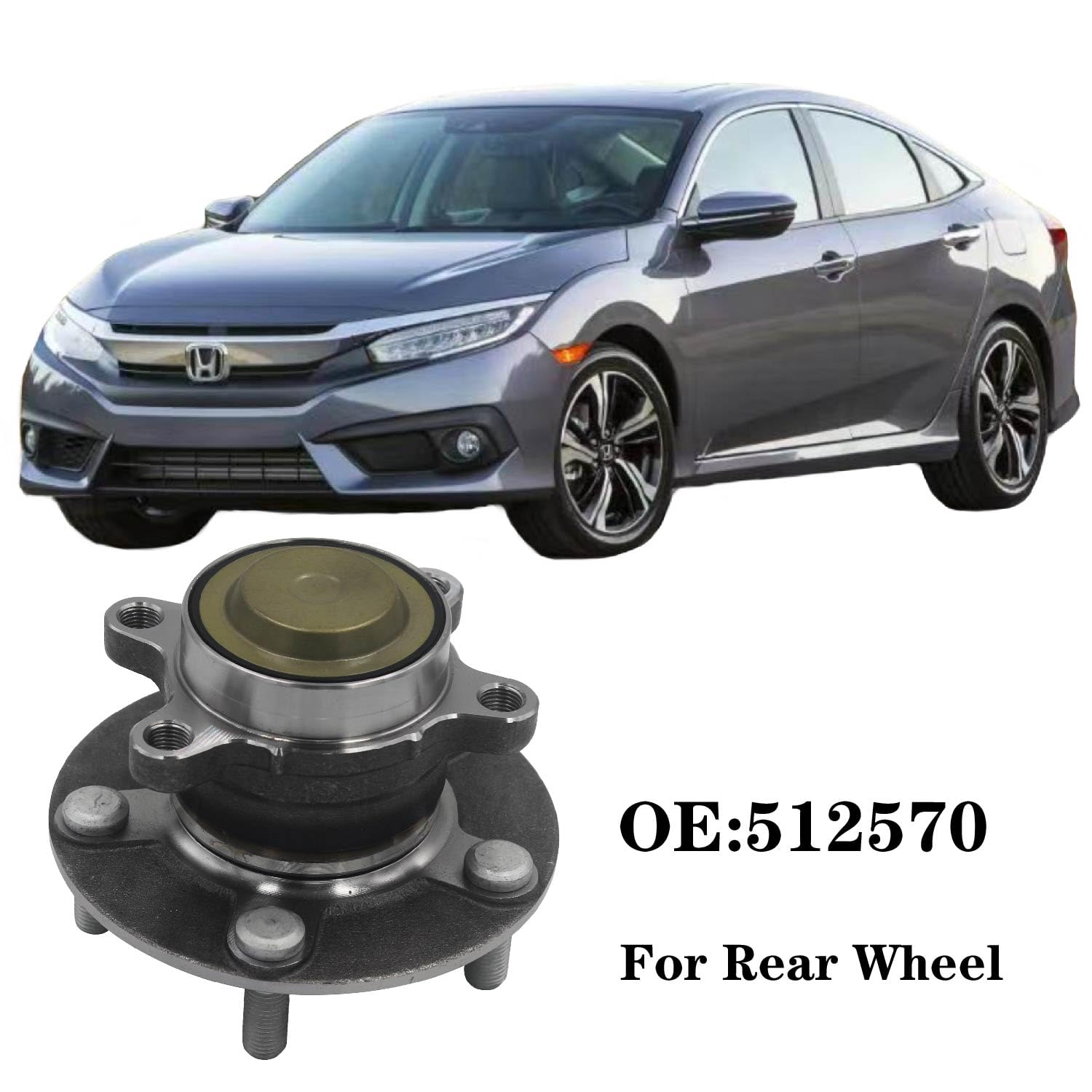 512570 Rear Wheel Bearing and Hub Assembly for Honda Civic 2016-2021/ Insight 2019-2022 Wheel Hub Bearing Assembly