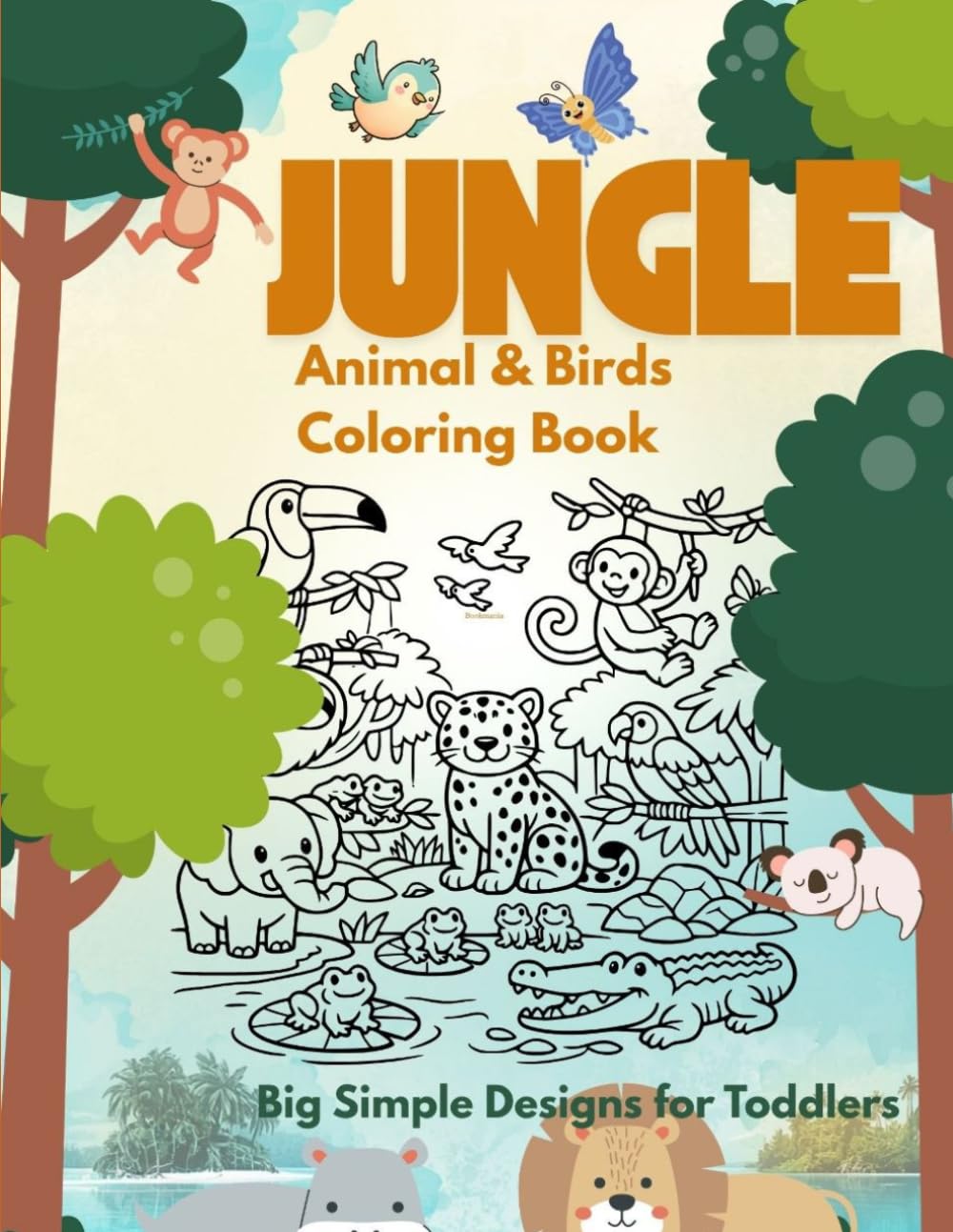 Jungle Animals Coloring Book for Kids Ages 3–5 Years: Big Simple Designs for Toddlers | Easy Coloring Book