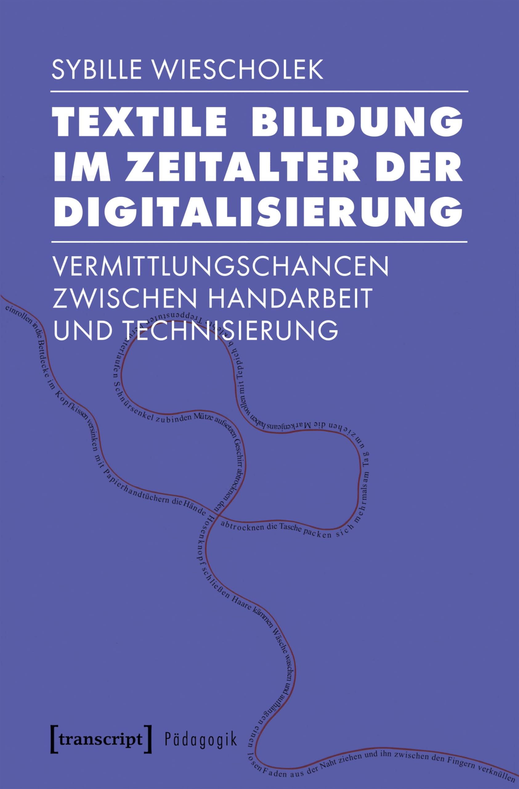 Éducation Textile et Numérisation pour concilier artisanat et technique