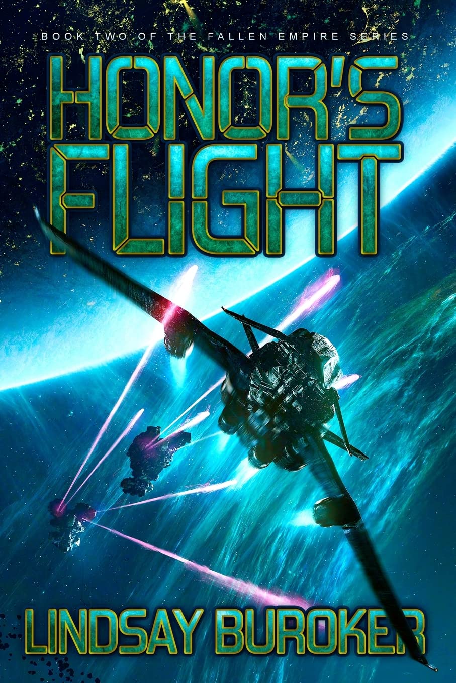 Honor's Flight: Volume 2 (Fallen Empire)