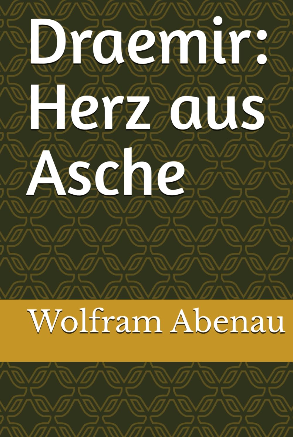 Draemir: Herz aus Asche