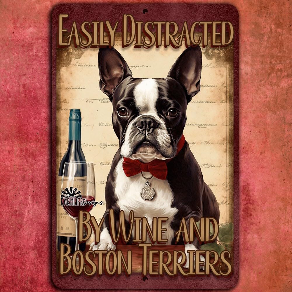 Boston Terrier Sign, Easily Distracted by Wine dog lover dogs wall art bar sign home decor