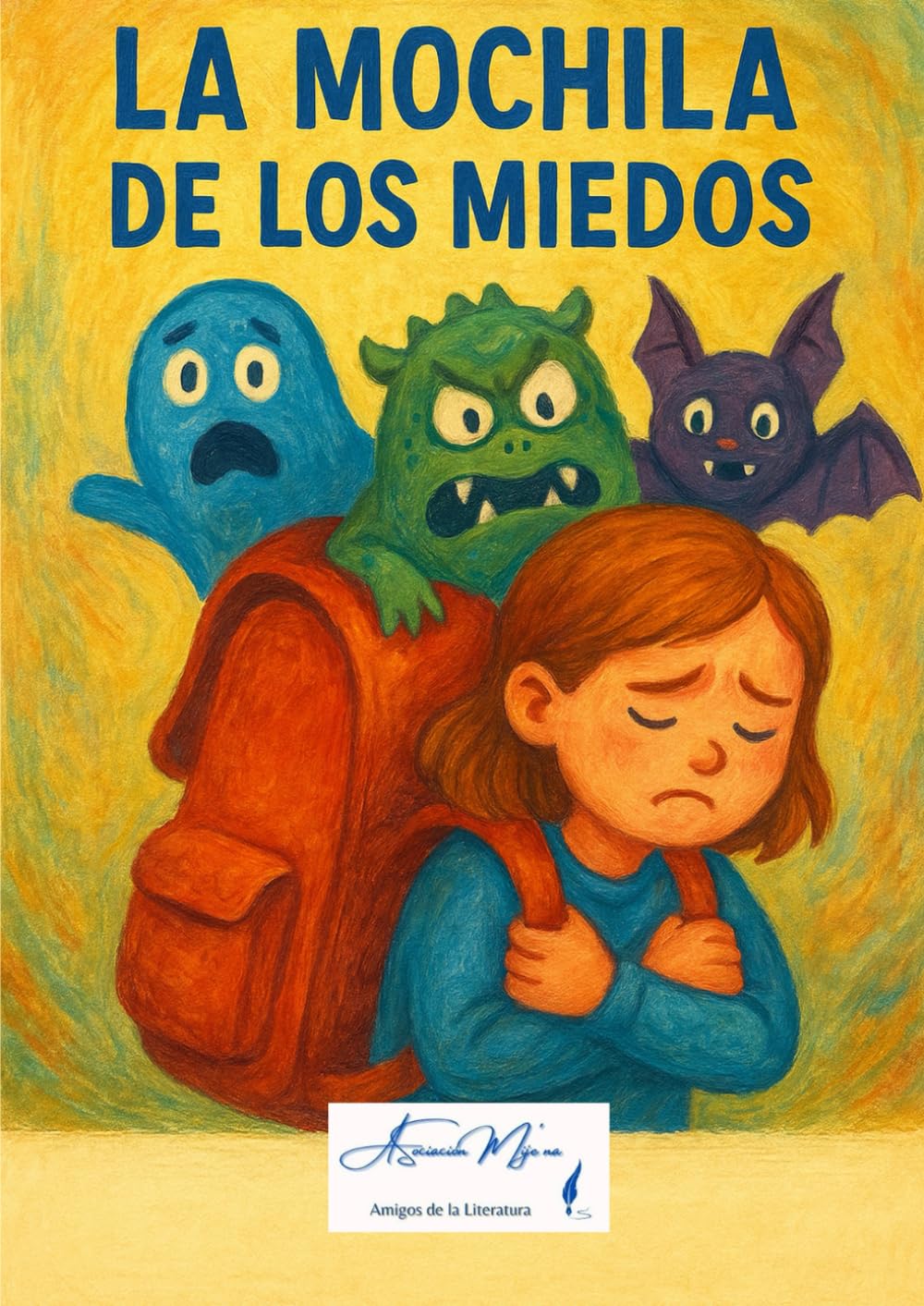 LA MOCHILA DE LOS MIEDOS