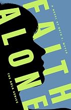 Faith Alone (Sola Book 2)