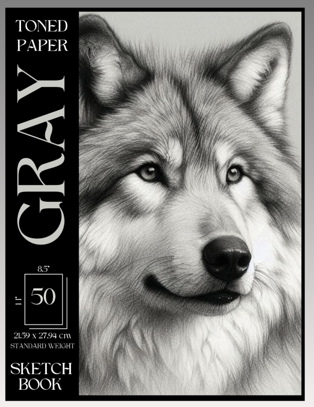Sketchbook Gray Toned Paper: Premium Wolf Aesthetic Sketch Book Drawing Pad for Mixed Media Sketching Artist Grey Scale Sketchpad 50 Sheets 8.5 x 11" ... Ink Gel Pens Art Supplies Kids Teens Adults