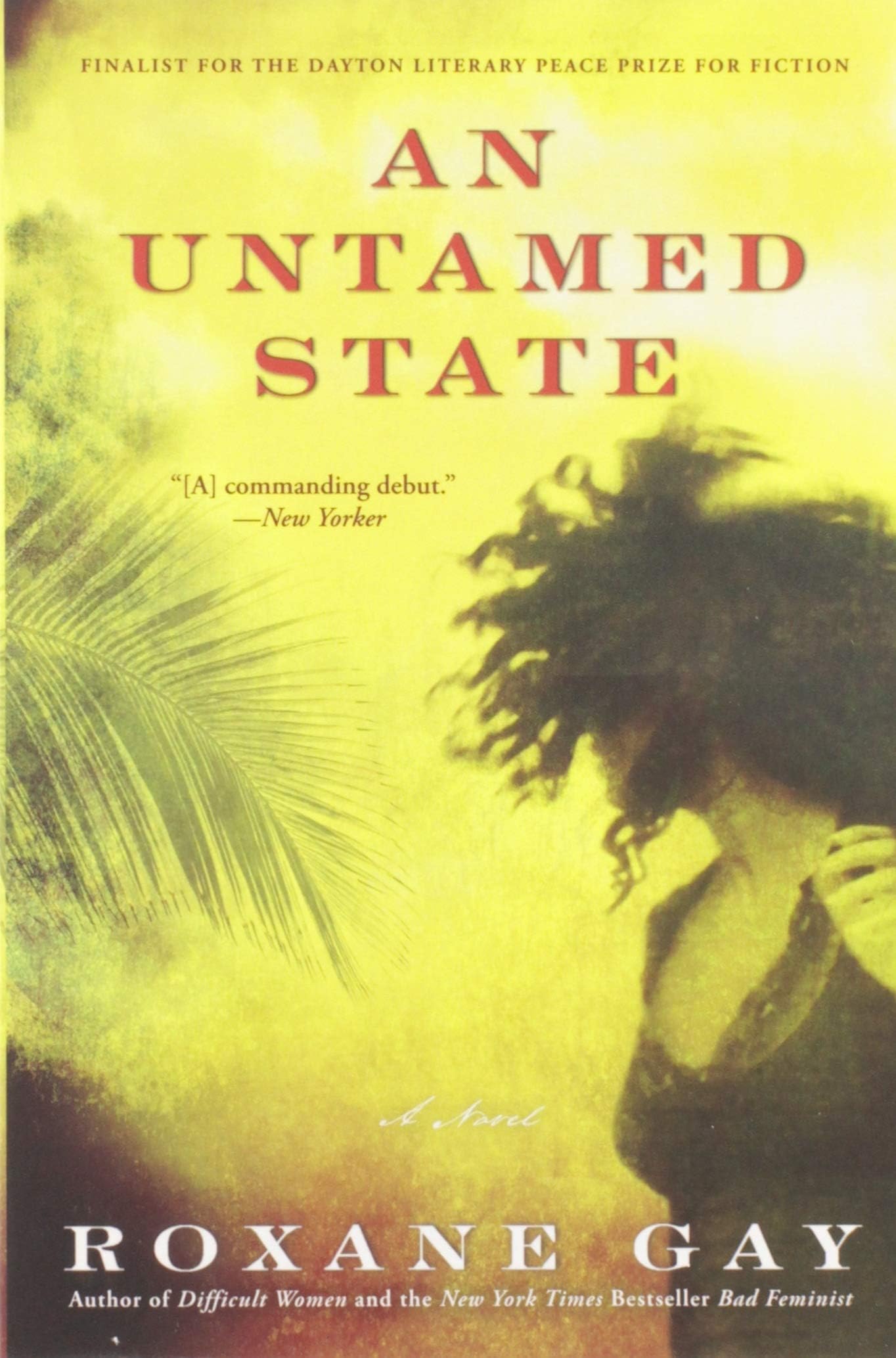 An Untamed State Paperback – May 6, 2014