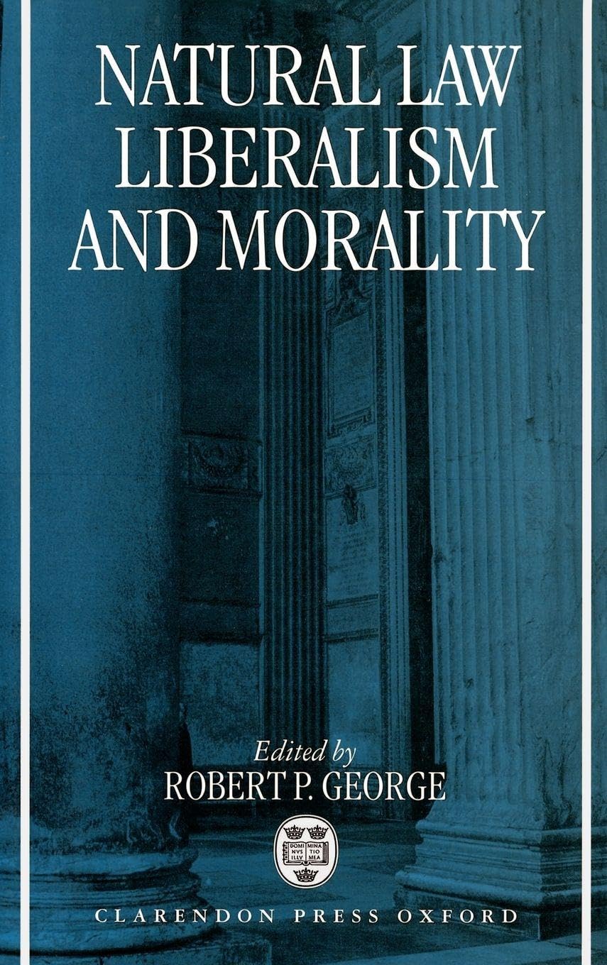 Buy Natural Law, Liberalism and Morality: Contemporary Essays — BookShops.in