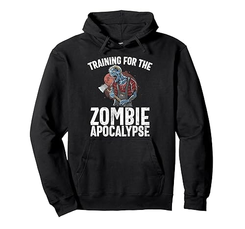 Training for the Zombie Apocalypse Zombie Pullover Hoodie