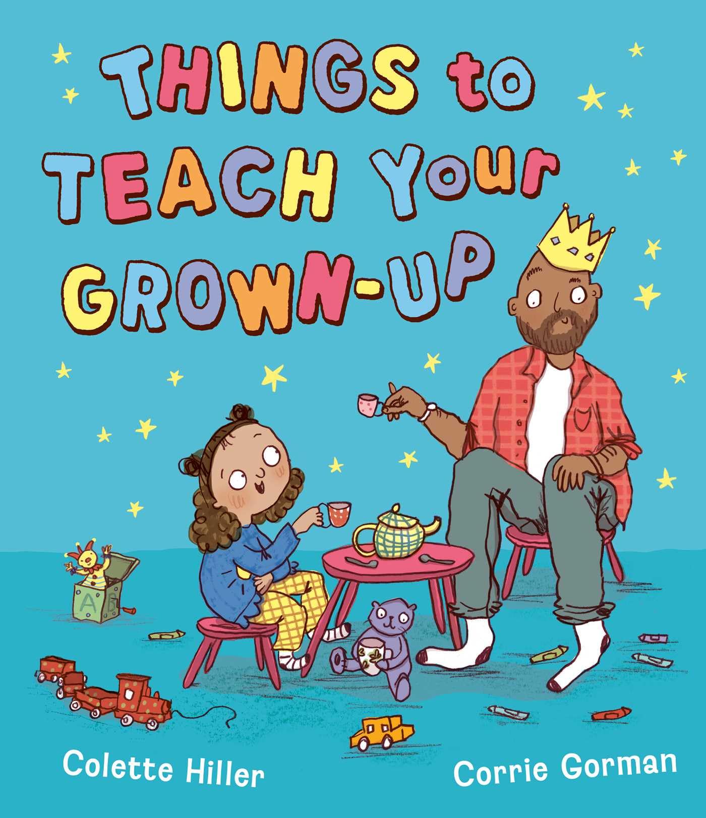 Things To Teach Your Grown Up