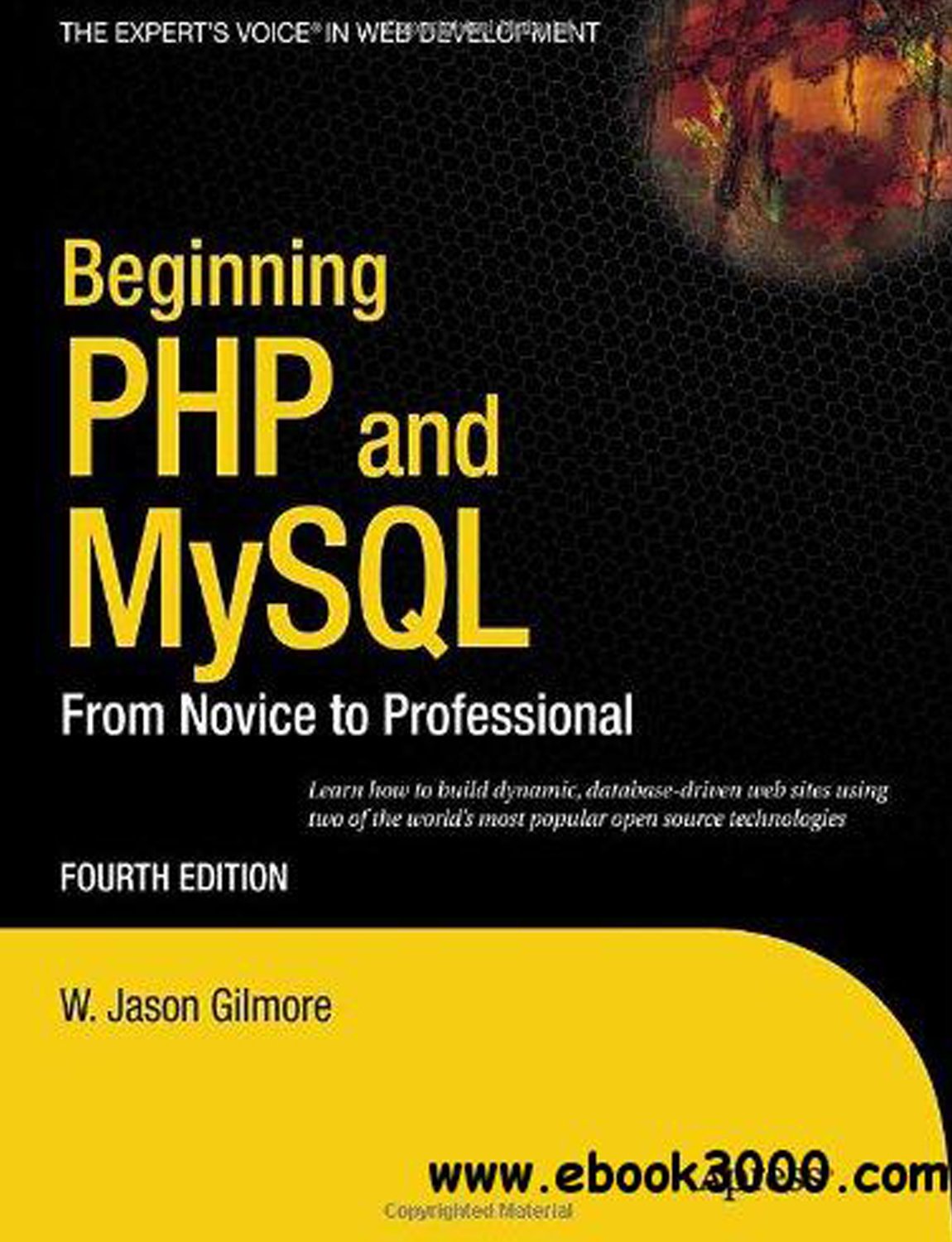 Beginning PHP and MySQL: From Novice to Professional : W. Jason Gilmore ...