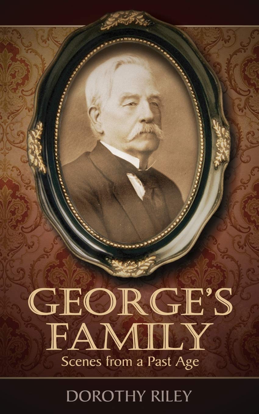 George's Family: Scenes From a Past Age