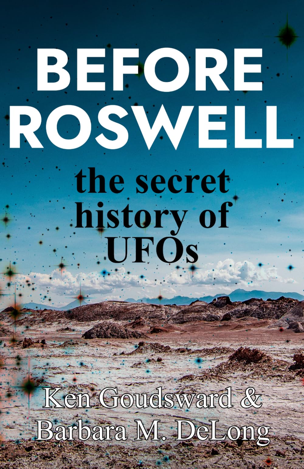 Before Roswell: The Secret History of UFOs (Ancient Aliens)