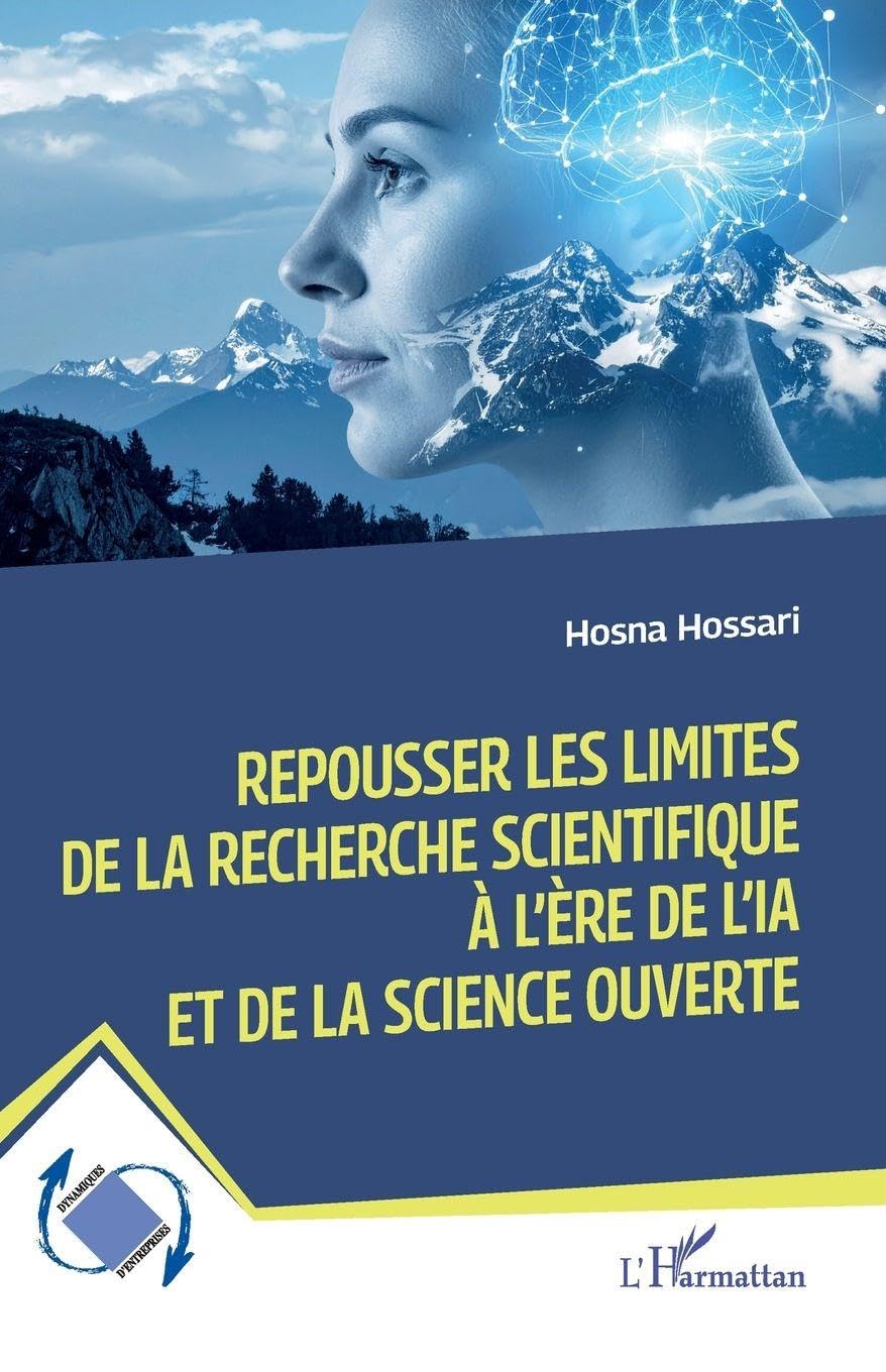 Repousser les limites de la recherche scientifique à l’ère de l’IA et de la science ouverte (Dynamiques D'Entreprises)