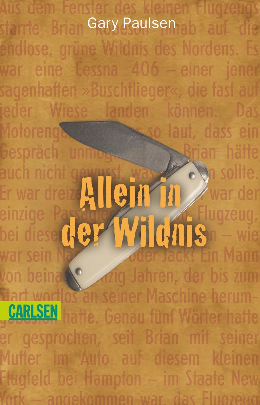 Allein in der Wildnis (CarlsenTaschenBücher) : Paulsen, Gary: Amazon.de