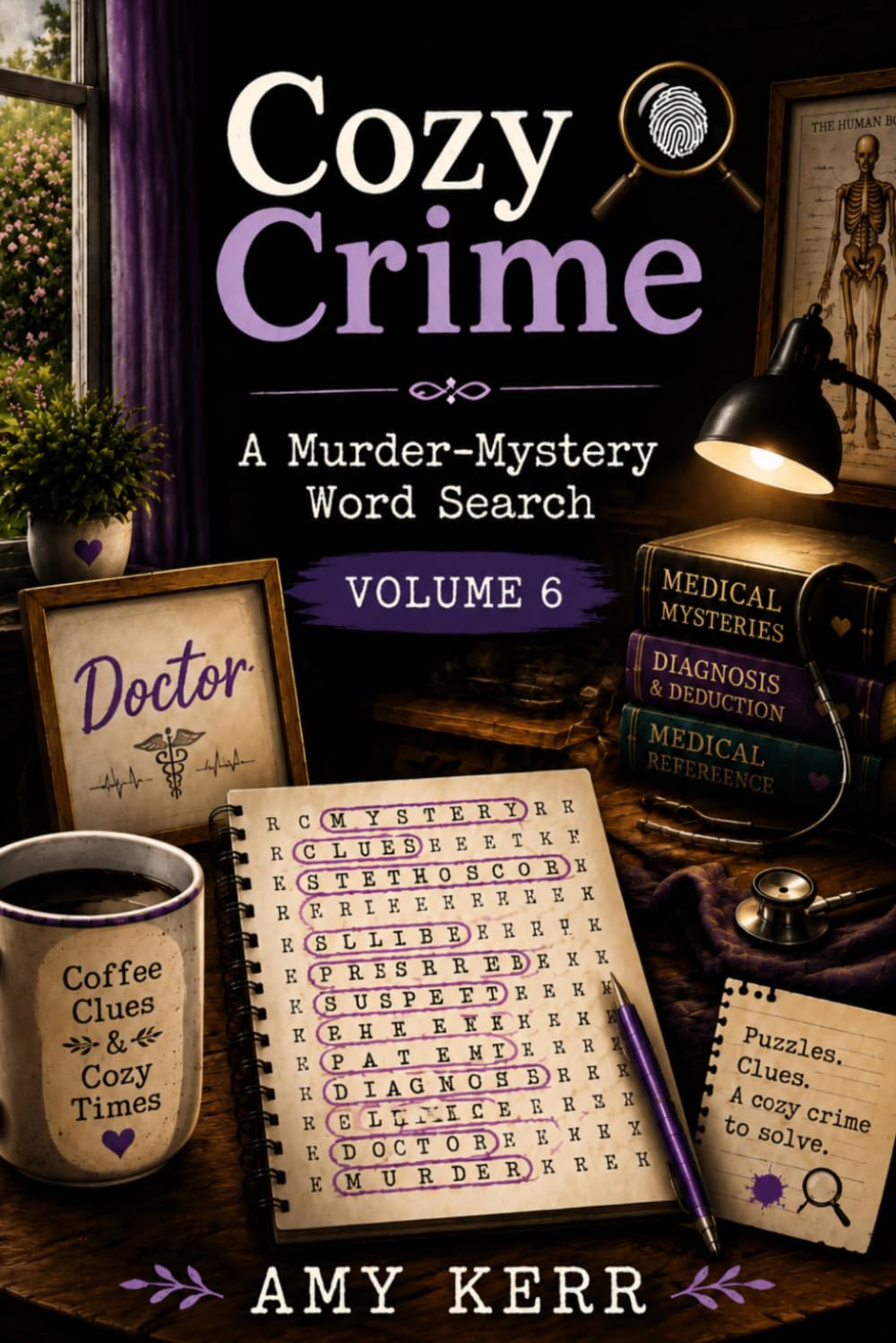 Cozy Crime: A Murder-Mystery Word Search Volume 6