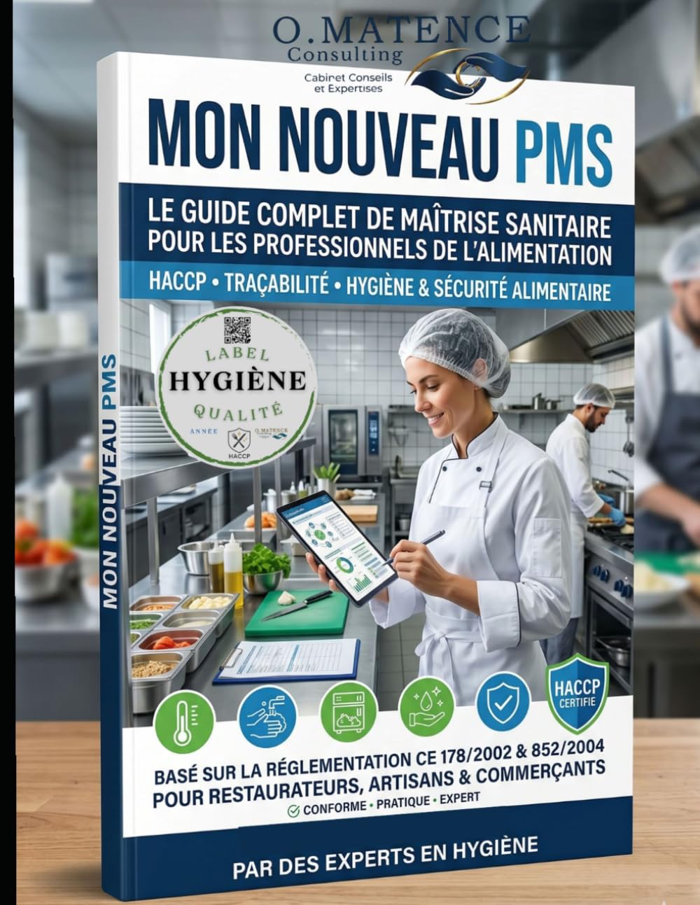 Plan de Maîtrise Sanitaire: (HACCP, traçabilité, hygiène)