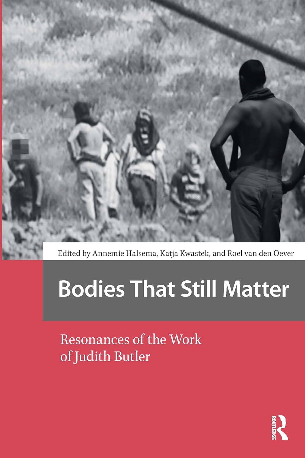 Bodies That Still Matter: Resonances of the Work of Judith Butler      1st Edition, Kindle Edition
