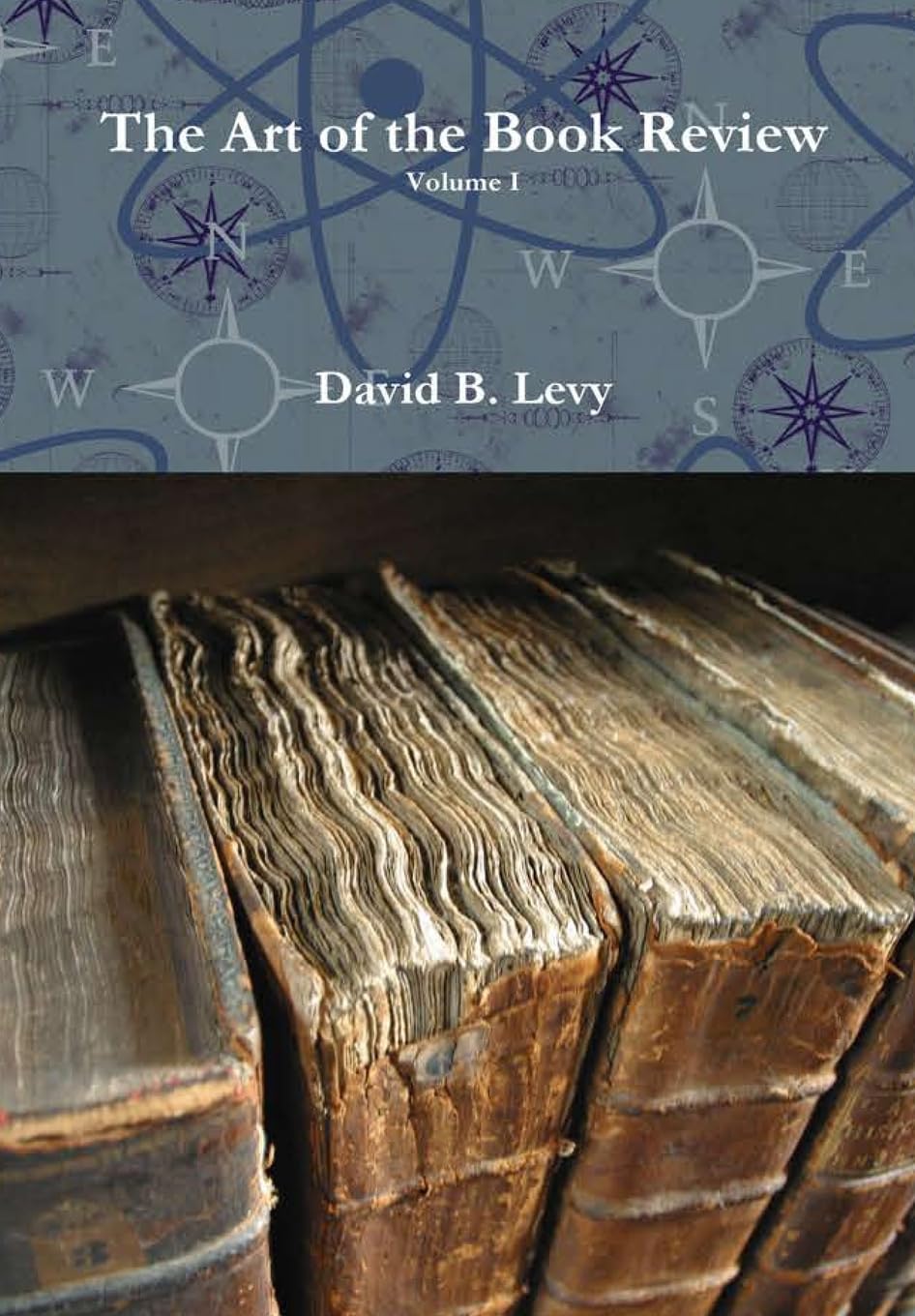 The Art of the Book Review Volume I: Amazon.co.uk: Levy, David B