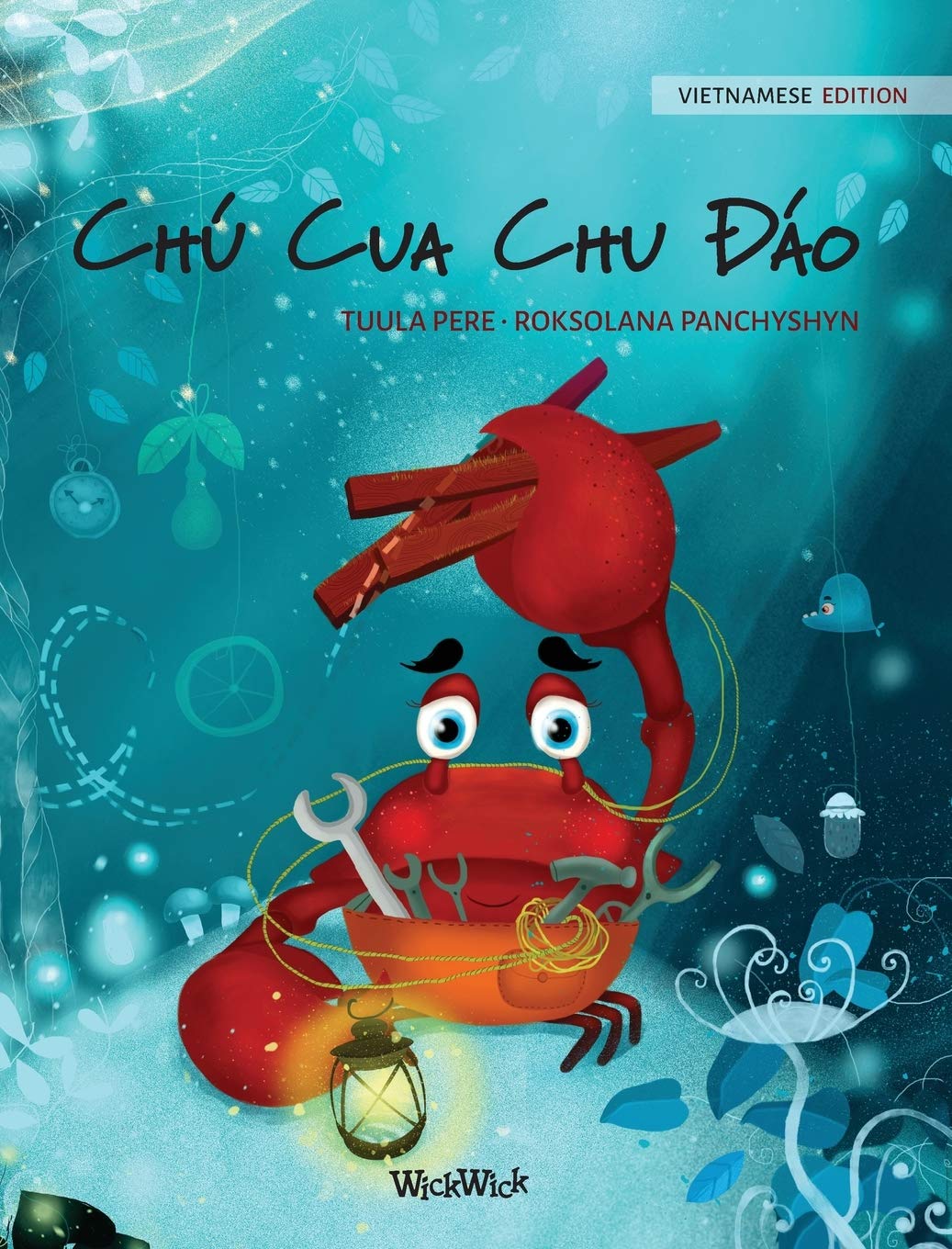 Chú Cua Chu Đáo (Vietnamese Edition of "The Caring Crab"): 1 (Colin the Crab)