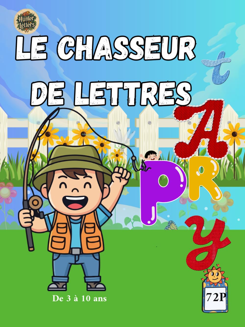 Le Chasseur de Lettres: Jeu de cartes éducatif pour apprendre l'alphabet – 3 à 10 ans
