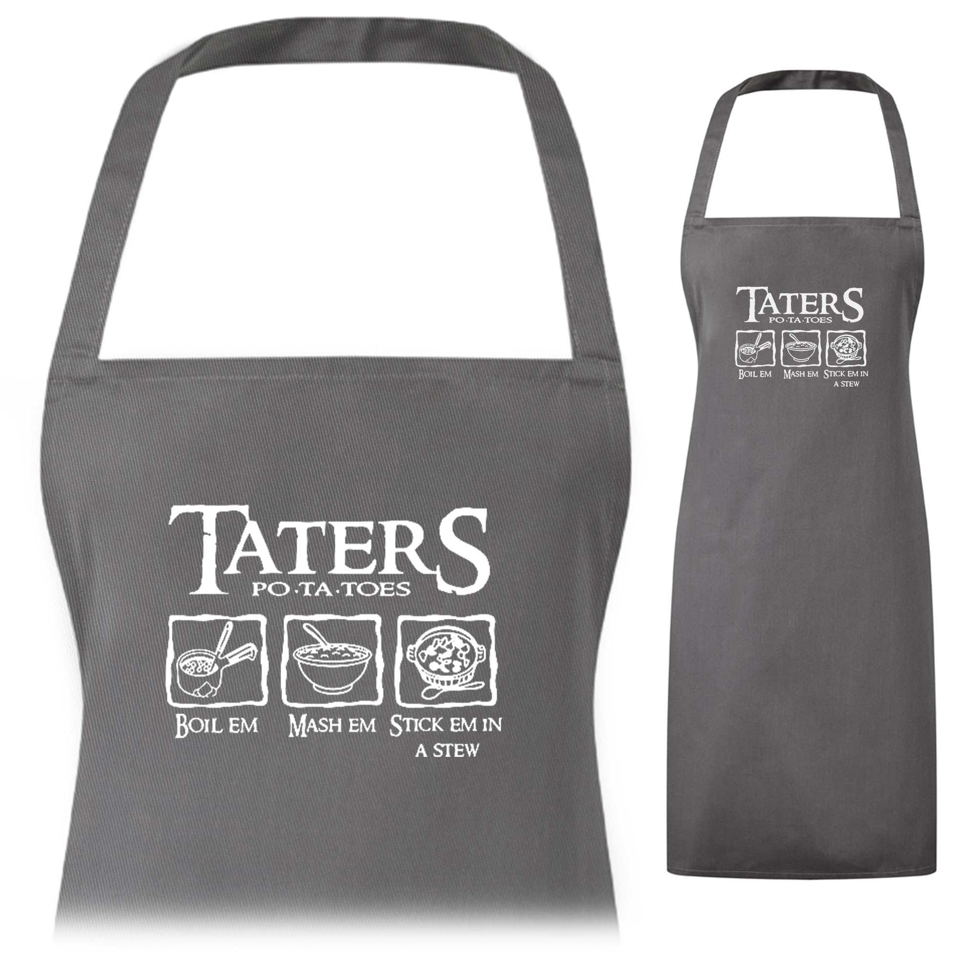 A1 Graphics Ltd Grey Taters Boil Em Mash Em Stew Em Printed Apron Baking Funny Cooking Chef Several Colours Available (Grey)