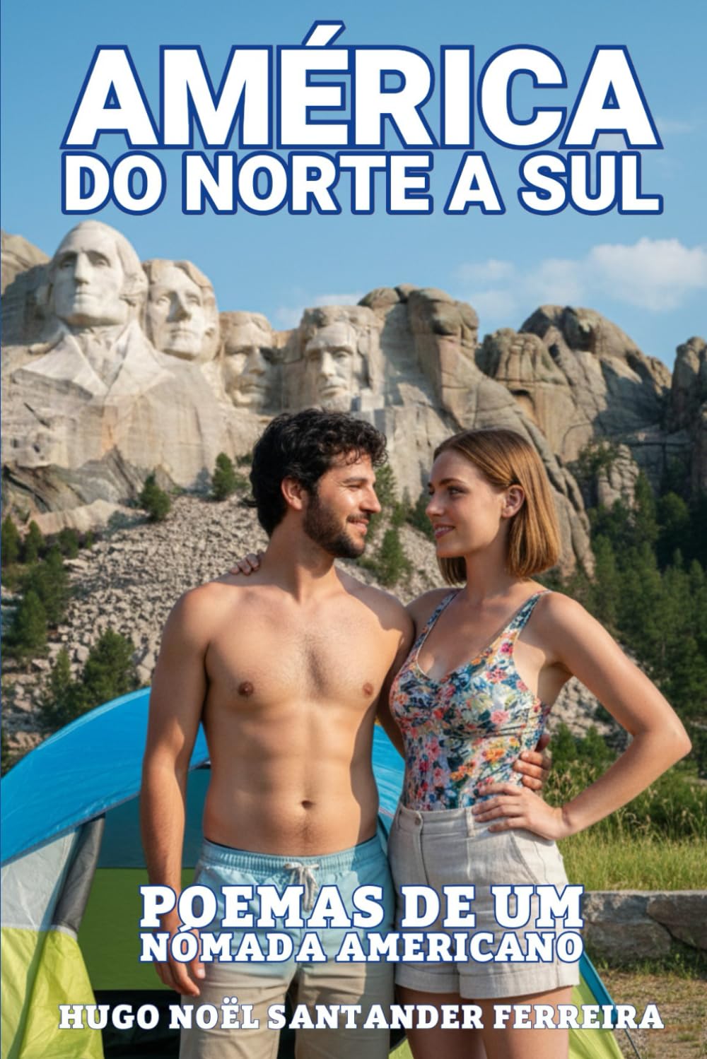 América do Norte a Sul: Poemas de um Nômada Americano