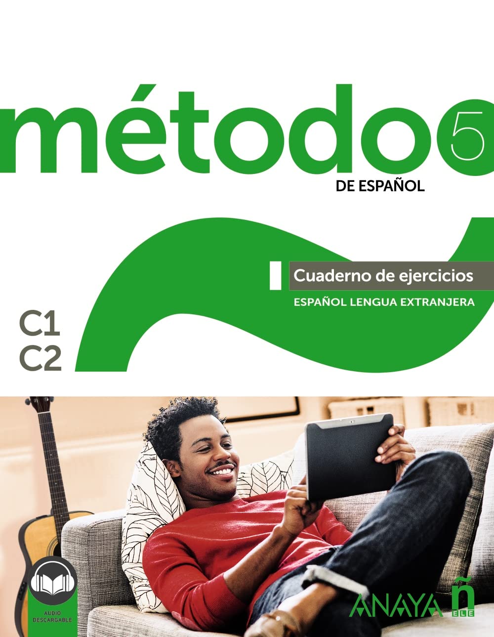 Método de español 5. Cuaderno de ejercicios C1-C2 + audio download