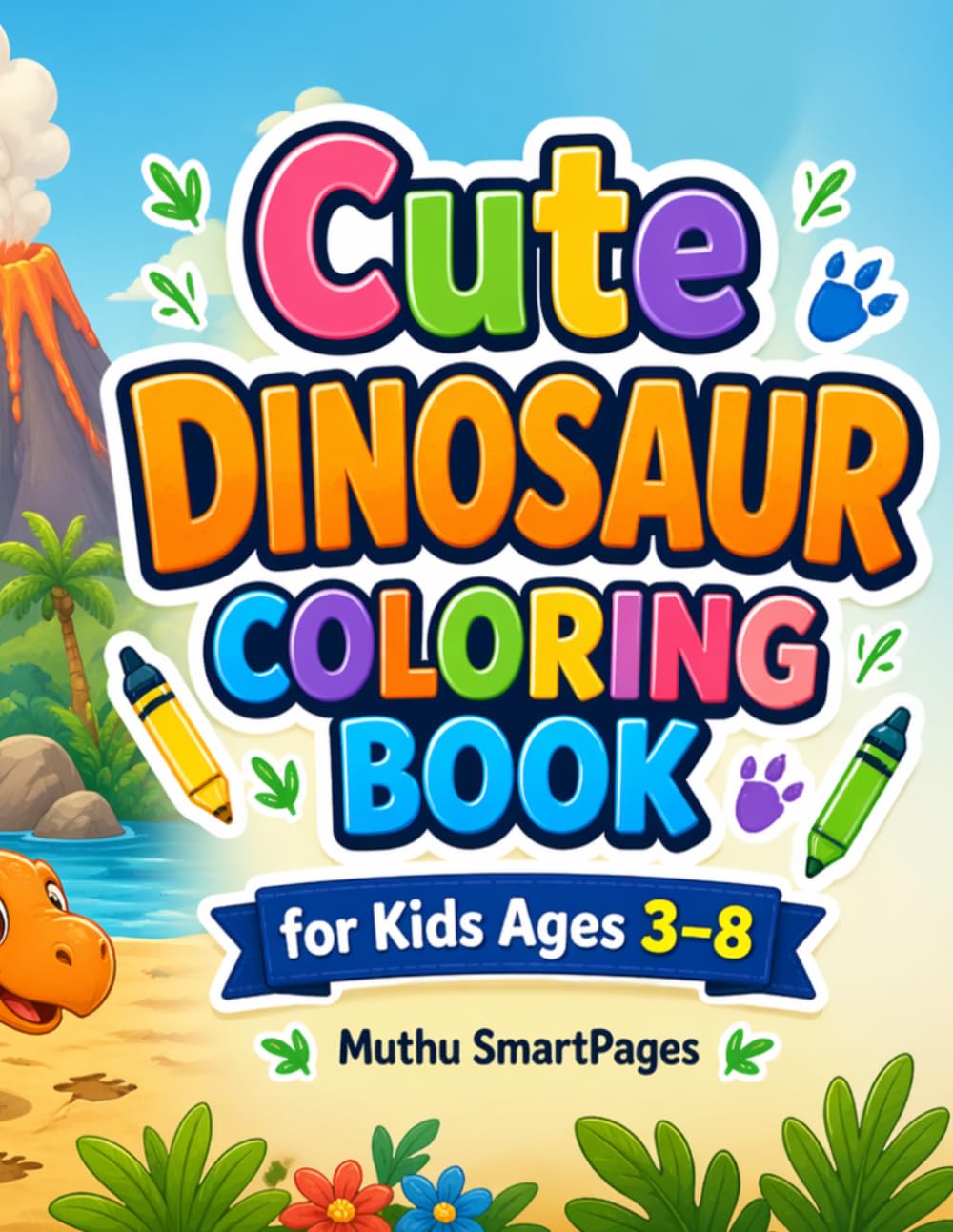 Cute Dinosaur Coloring Book for Kids Ages 3–8: Adorable Big-Eyed Baby Dinos with Easy, Fun & Relaxing Coloring Pages