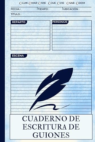 Cuaderno de escritura de guiones: Diario de escritura de guiones para llevar un registro de la fecha, la hora, la localización, el título, el reparto, ... para guionistas ǀ 6 x 9 pulgadas, 120 páginas