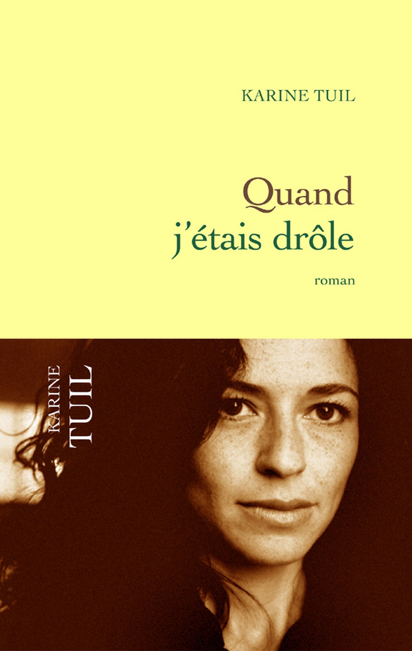 Quand j'étais drôle (French Edition)