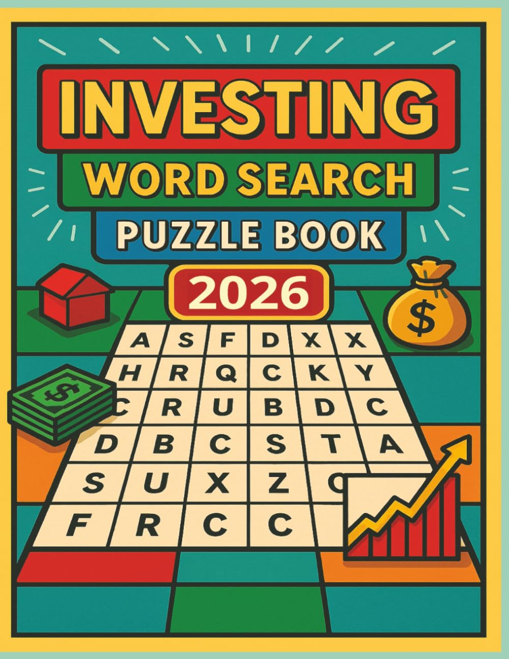 Investing Word Search Puzzle Book: Word Searches with Easy to Read Print about Investing in Crypto, Investment Strategies, Investment Terminology and ... Vacations, Holidays, Loved Ones, & Free Times
