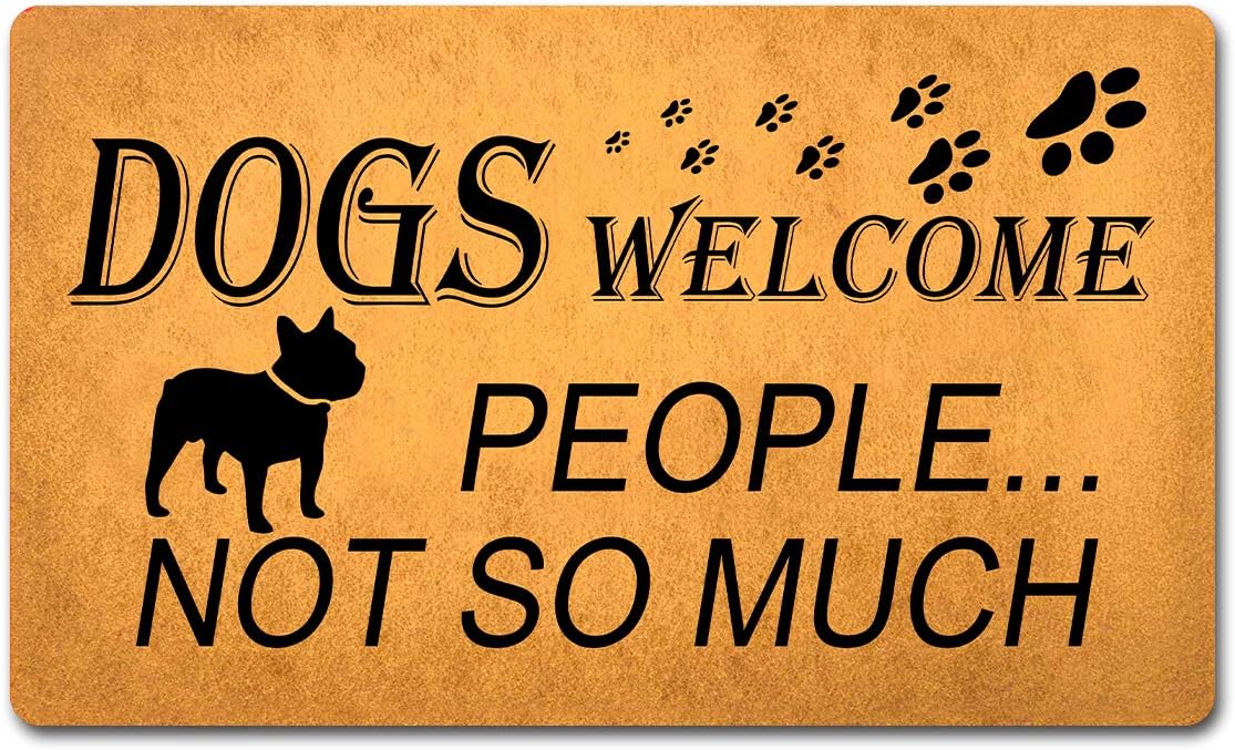 Funny Welcome Door Mats Non-slip Kitchen Mat Dogs Welcome People Not So Much Funny Welcome Door Mats Rubber Rugs Door Mats Funny Quote Rubber Door Mats Monogram Novelty Gift Doormat18"(W) x 30"(L)