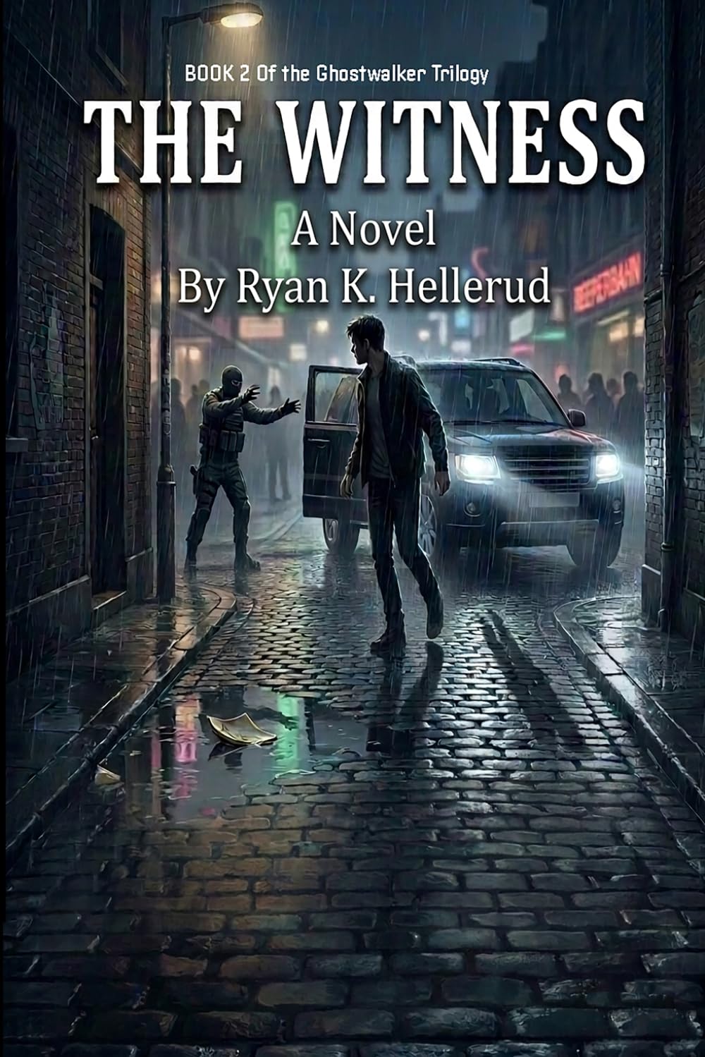 The Witness: Book 2 of the Ghostwalker Trilogy