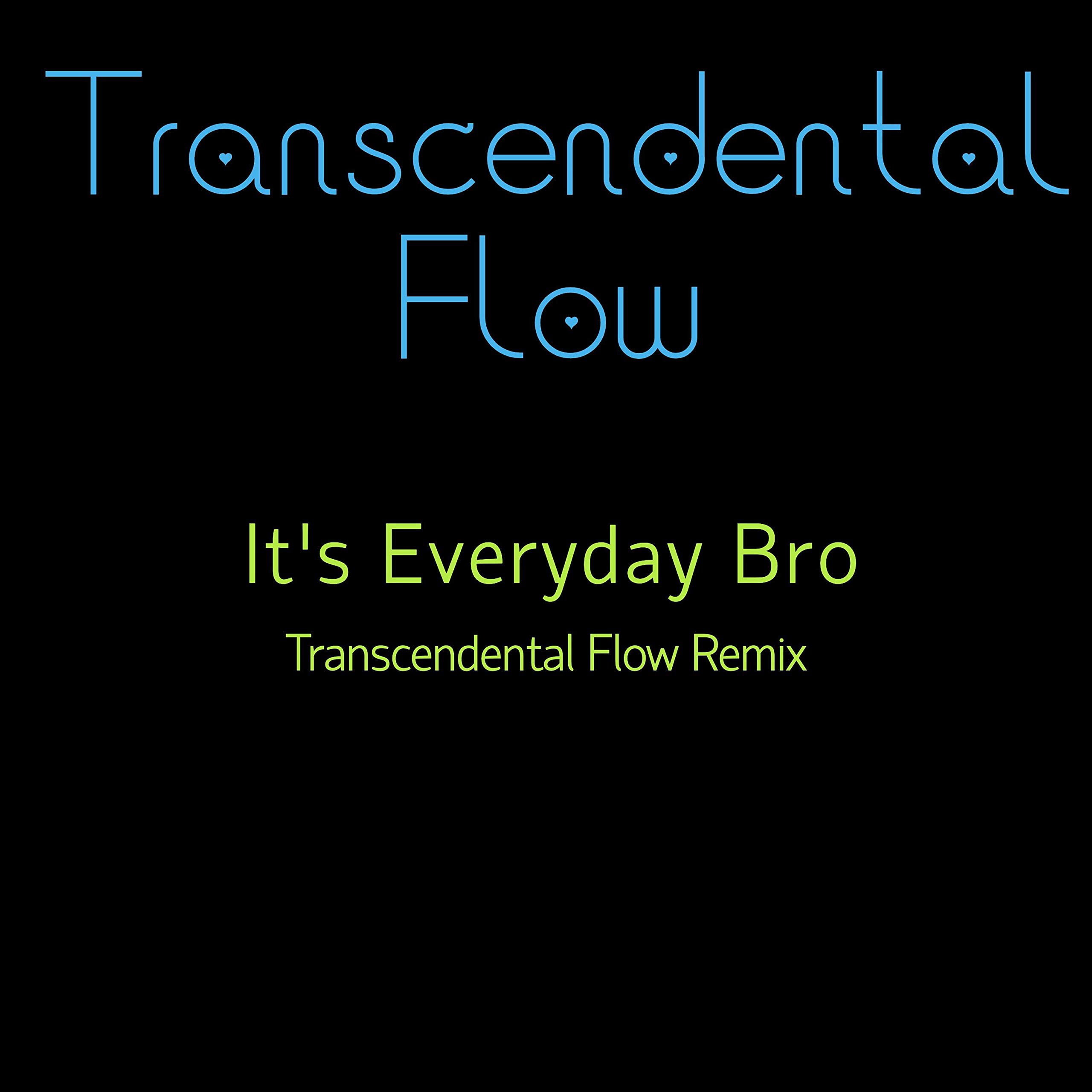 Transcendental Flow