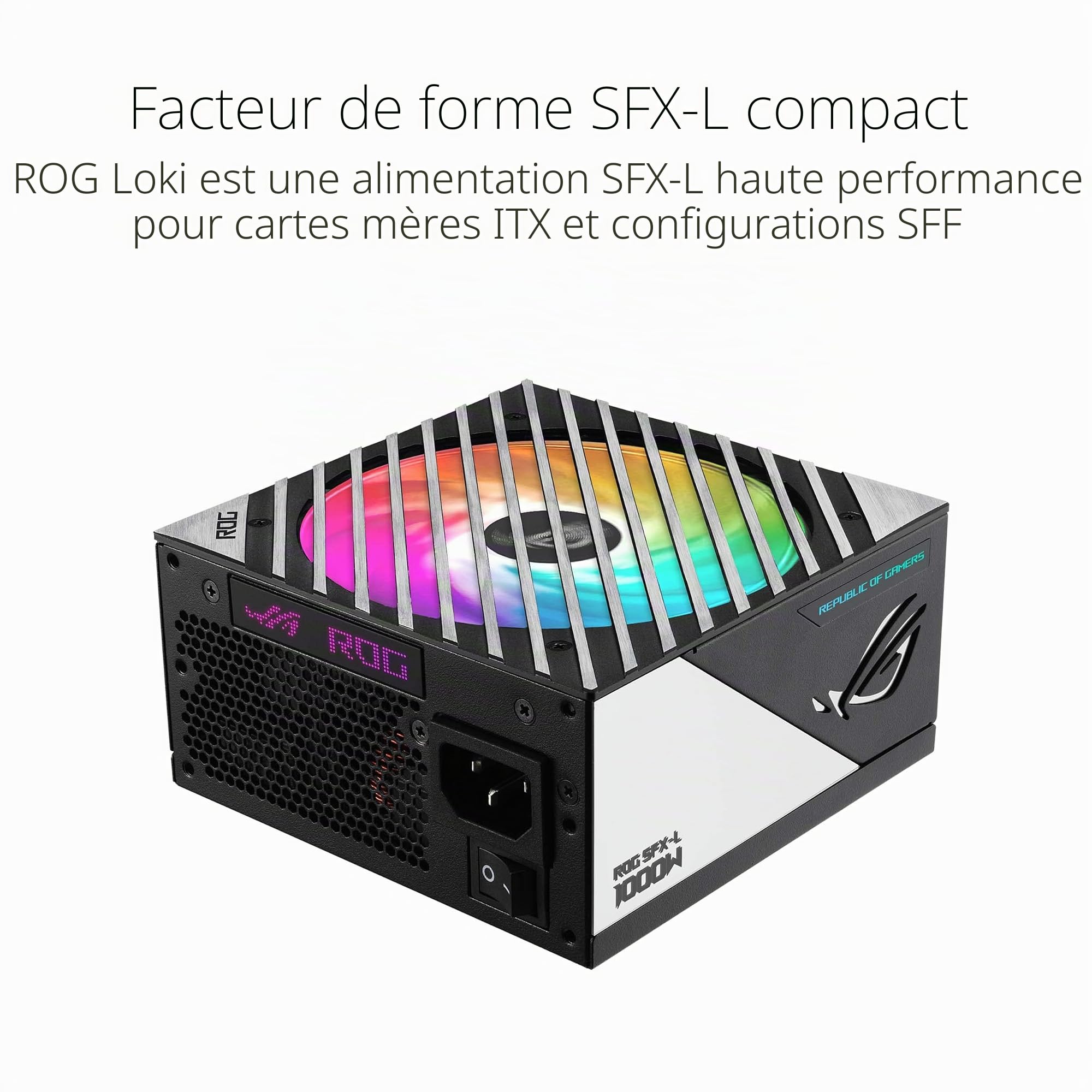 ASUS ROG Loki SFX-L 1000W Platinum – Alimentation entièrement modulable, Platine 80+, Ventilateur PWM ARGB de 120mm, ATX 3.1, PCIe 5.1 Ready, Aura Sync RGB