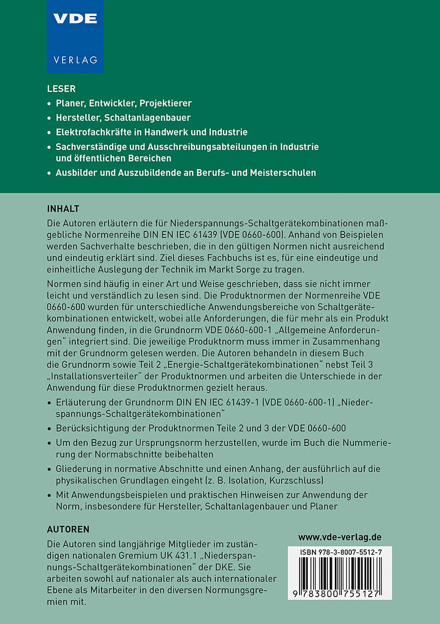 Niederspannungs-Schaltgerätekombinationen: Erläuterungen zu DIN EN IEC 61439-1 (VDE 0660-600-1) (VDE-Schriftenreihe – Normen verständlich)