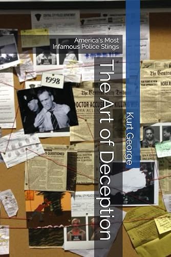 The Art of Deception: America's Most Infamous Police Stings