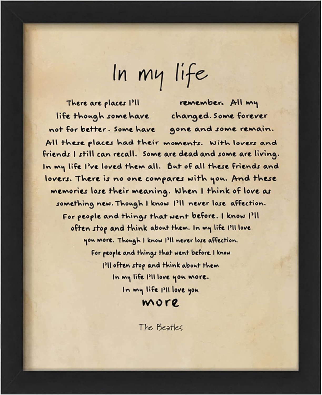 In My Life Lyric Wall Art – 11x17 Black Framed Print – Inspirational Iconic Song Quote Poster – Vintage Typography Home Décor – Thoughtful Music Lover Gift for Living Room, Bedroom, Office