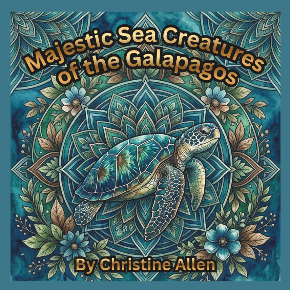 Majestic Sea Creatures of the Galapagos: A Mandala Coloring Book