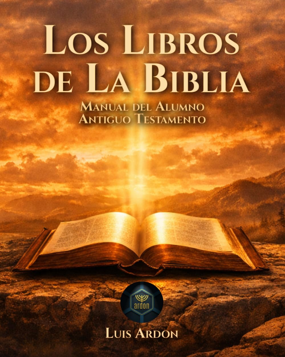 Los Libros de La Biblia: Antiguo Testamento - Alumno