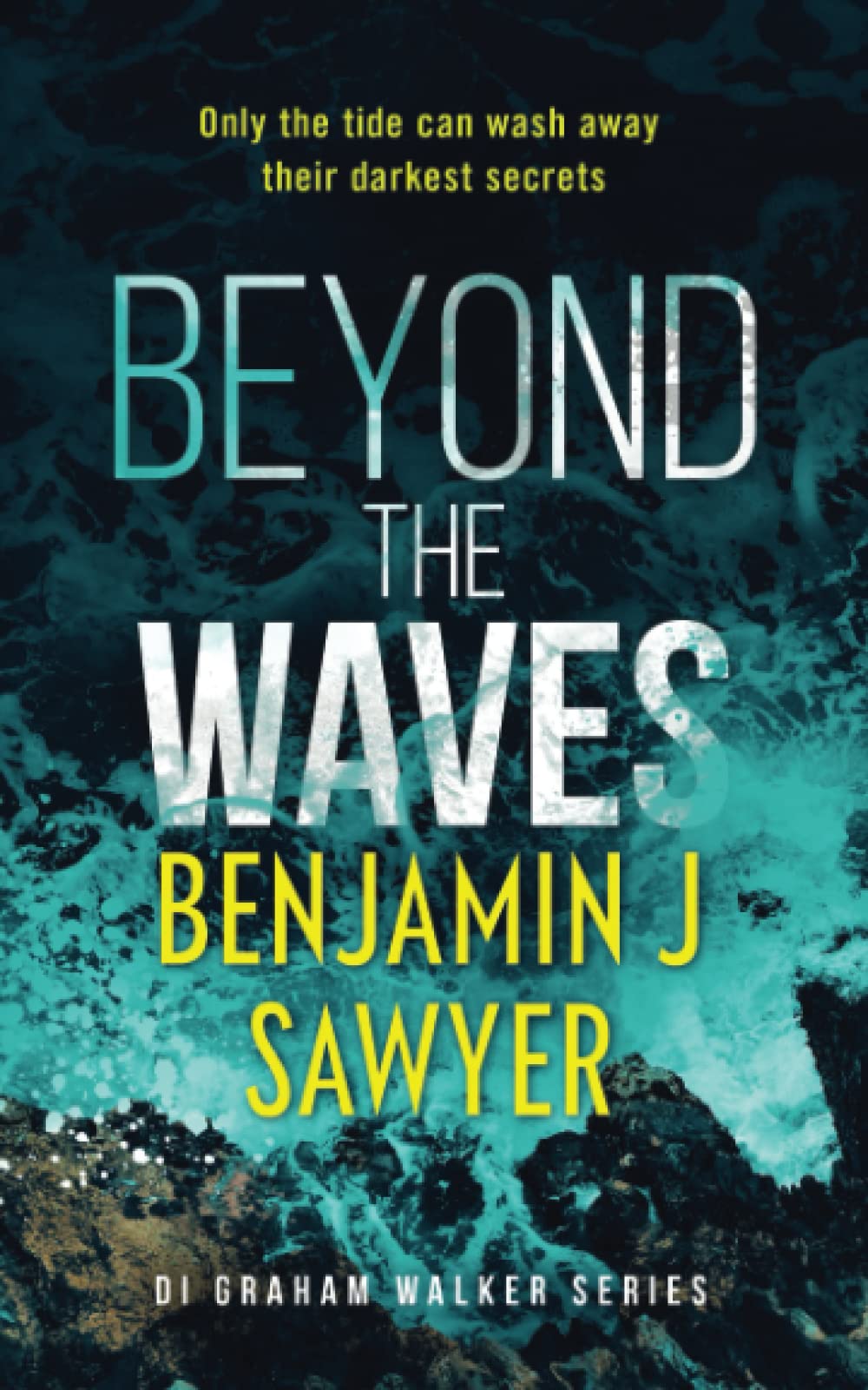 Beyond The Waves: DI Graham Walker Book 2 (DI Graham Walker Series)