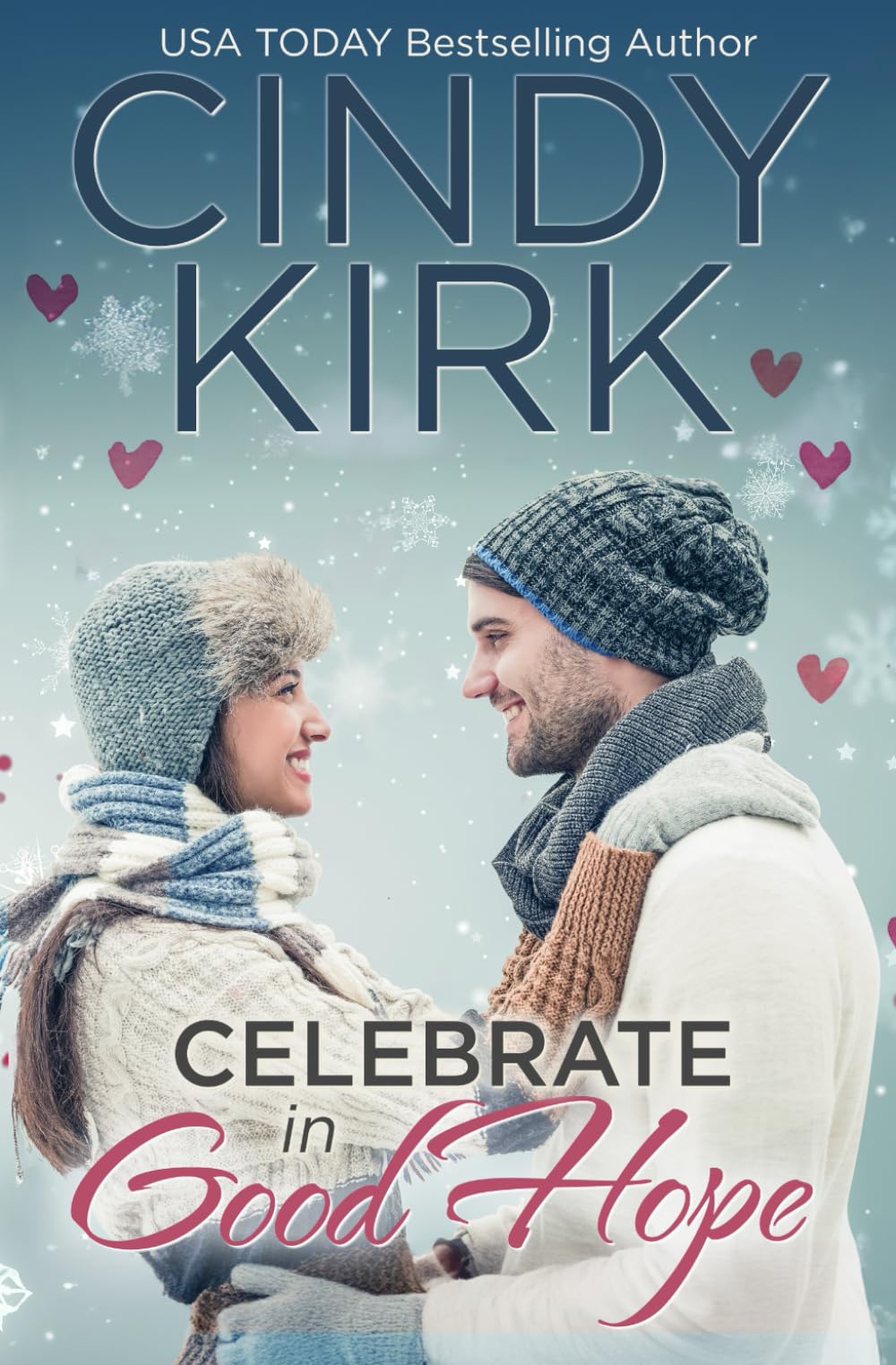 Celebrate in Good Hope: (A Good Hope Novel Book 22)