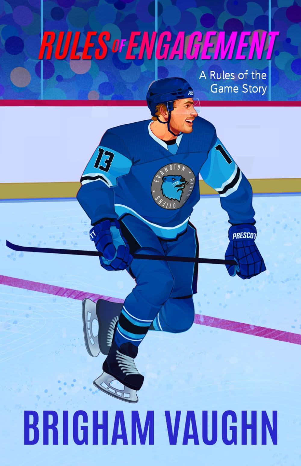 Rules of Engagement: Special Edition Illustrated Paperback (Rules of the Game)