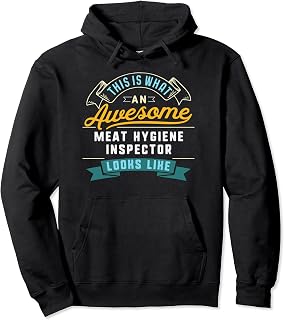 Funny Meat Hygiene Inspector Shirt Awesome Job Occupation Pullover Hoodie