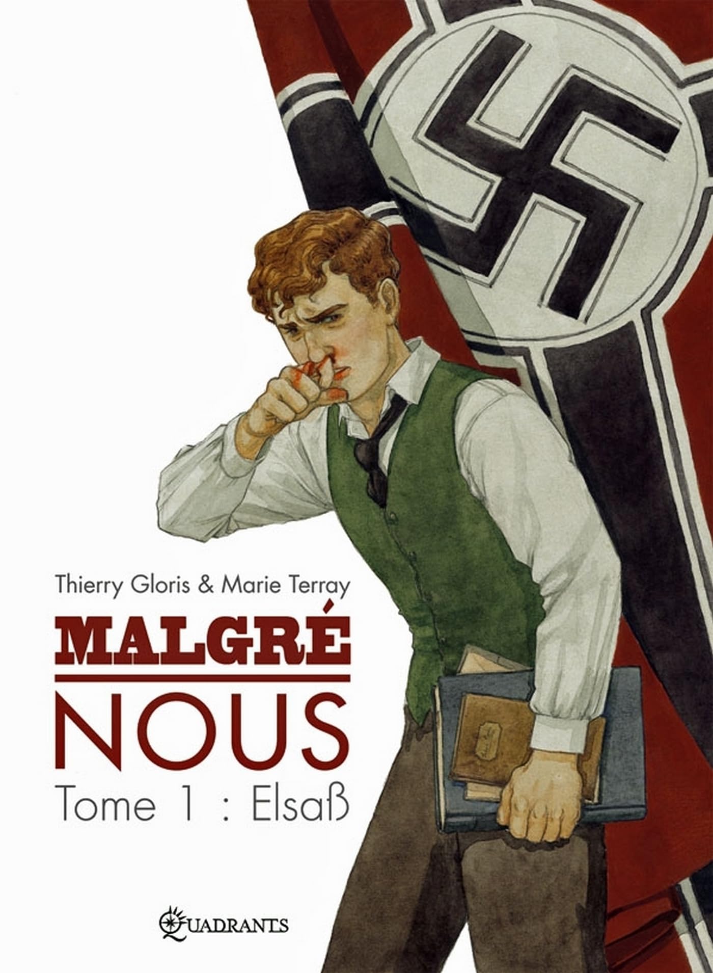Malgré Nous T01 - Lebensraum (French Edition)