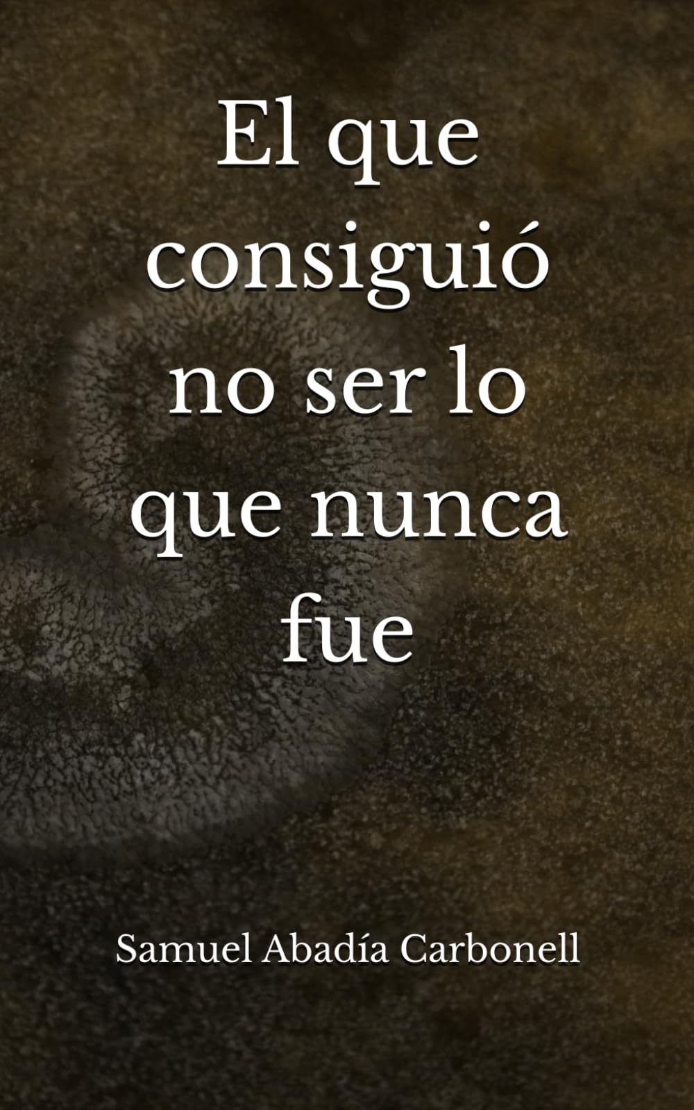 El que consiguió no ser lo que nunca fue